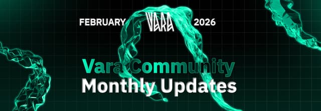 Vara Monthly Recap | February 2026